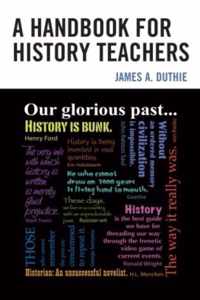 A Handbook for History Teachers