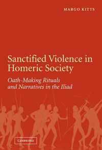 Sanctified Violence in Homeric Society