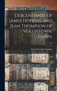 Descendants of James Hopkins and Jean Thompson of Voluntown, Conn.; pt.2