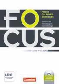 Focus on Mixed Exercises. Arbeitsbuch mit Lösungen und CD-ROM