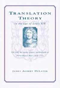 Translation Theory in the Age of Louis XIV