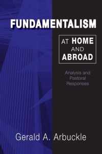 Fundamentalism at Home and Abroad