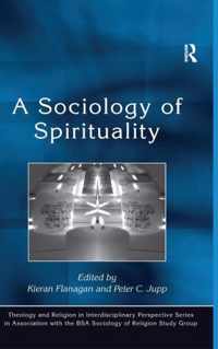 A Sociology of Spirituality