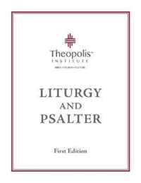 Theopolis Liturgy and Psalter