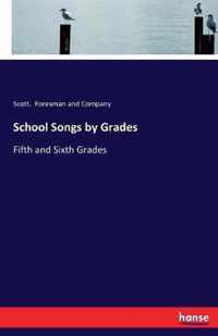 School Songs by Grades