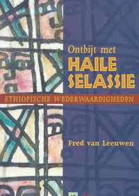 Ontbijt met Haile Selassie