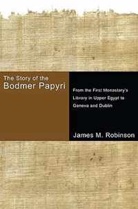 The Story of the Bodmer Papyri