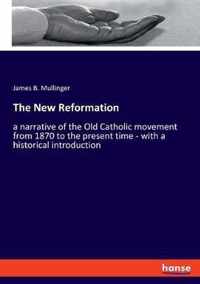 The New Reformation