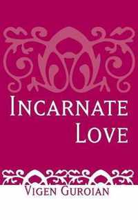 Incarnate Love