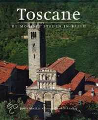 Toscane De Mooiste Steden In Beeld