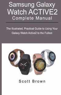 SAMSUNG GALAXY WATCH ACTIVE2 Complete Manual