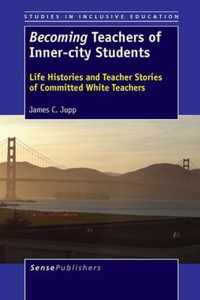 Becoming Teachers of Inner-city Students