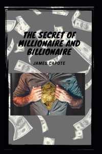 Secret of Millionaire and Billionaire