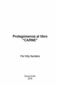 Prolegomenos al libro Carne