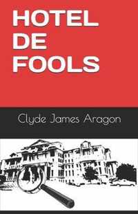 Hotel de Fools