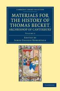 Materials for the History of Thomas Becket, Archbishop of Canterbury