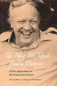 The Way We Read James Dickey