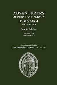 Adventurers of Purse and Person, Virginia, 1607-1624/5. Fourth Edition. Volume II, Families G-P