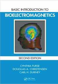 Basic Introduction to Bioelectromagnetics