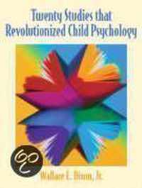 Twenty Studies That Revolutionized Child Psychology