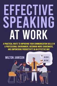 Effective Speaking at Work