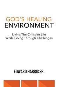 God's Healing Environment