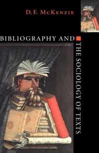 Bibliography and the Sociology of Texts