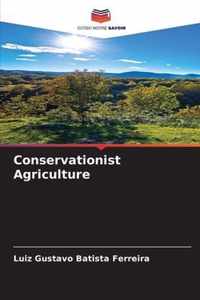 Conservationist Agriculture