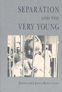 Separation and the Very Young