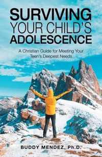 Surviving Your Child's Adolescence