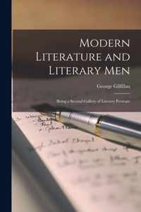 Modern Literature and Literary Men