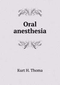 Oral anesthesia