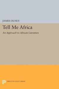 Tell Me Africa - An Approach to African Literature