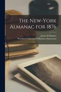 The New-York Almanac for 1876