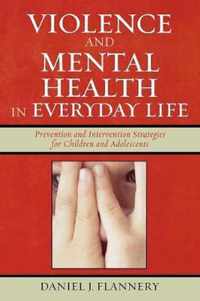 Violence and Mental Health in Everyday Life