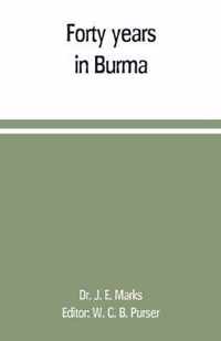 Forty years in Burma