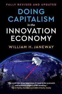 Doing Capitalism in the Innovation Economy