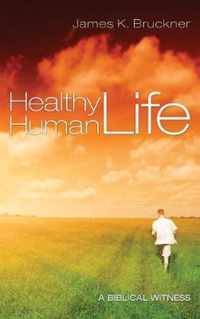 Healthy Human Life