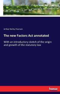 The new Factors Act annotated