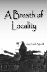 A Breath of Locality