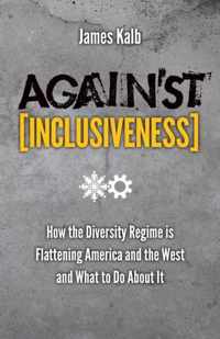 Against Inclusiveness