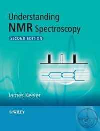 Understanding NMR Spectroscopy 2nd