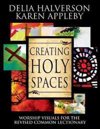 Creating Holy Spaces