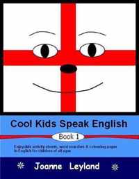 Cool Kids Speak English - Book 1