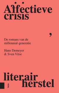 Affectieve crisis, literair herstel