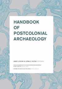 Handbook of Postcolonial Archaeology