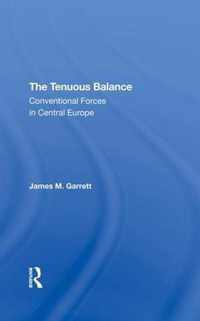 The Tenuous Balance