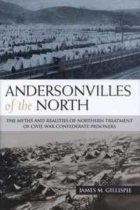 Andersonvilles of the North