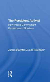 The Persistent Activist