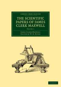 The Scientific Papers Of James Clerk Maxwell